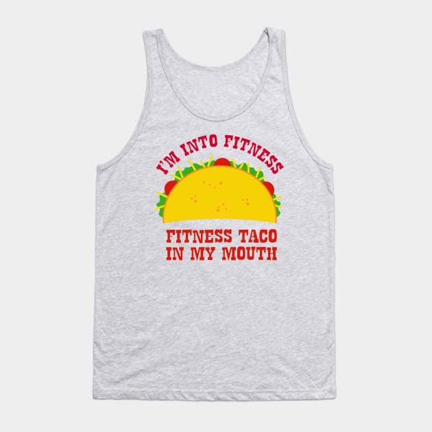 Fitness Taco Tank Top by DavesTees